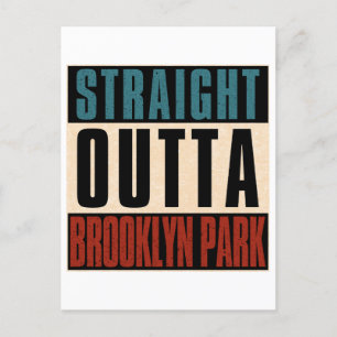 Straight Outta Brooklyn Park Minnesota MN Postcard