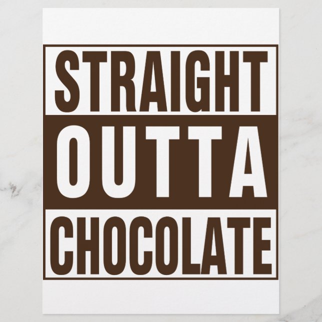 Straight Outta Brown Chocolate (Front)