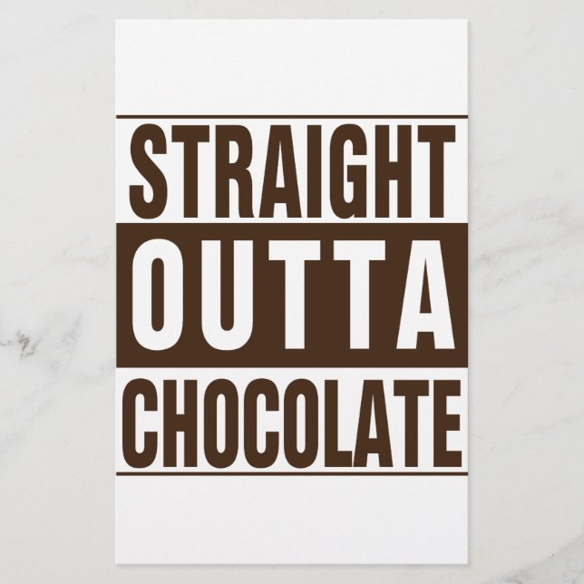 Straight Outta Brown Chocolate (Front)
