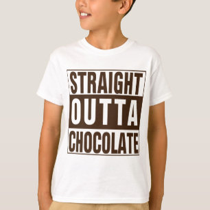 Straight Outta Brown Chocolate T-Shirt