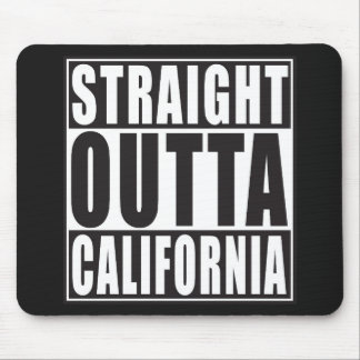 Straight Outta California Mouse Pad