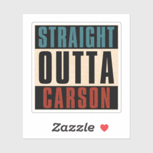 Straight Outta Carson California CA