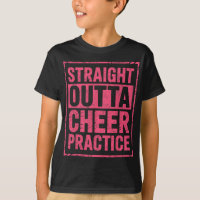 Straight Outta Cheer Practice Cheerleaders Cheerle
