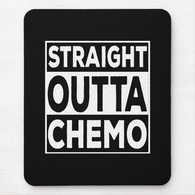 Straight Outta Chemo Mouse Pad (Front)