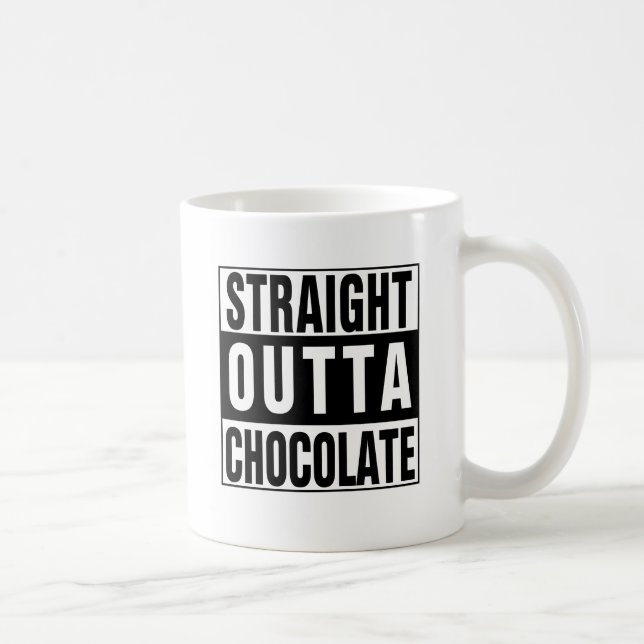 Straight Outta Chocolate Coffee Mug (Right)