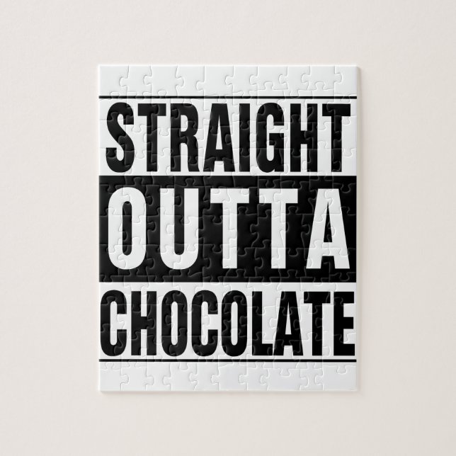 Straight Outta Chocolate Jigsaw Puzzle (Vertical)