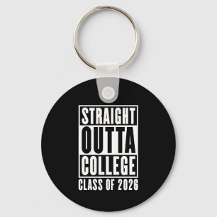 Straight Outta College Class of 2026 Keychain