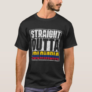Straight Outta Colombia Flag T-Shirt