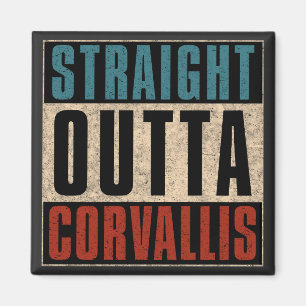 Straight Outta Corvallis Oregon OR Magnet
