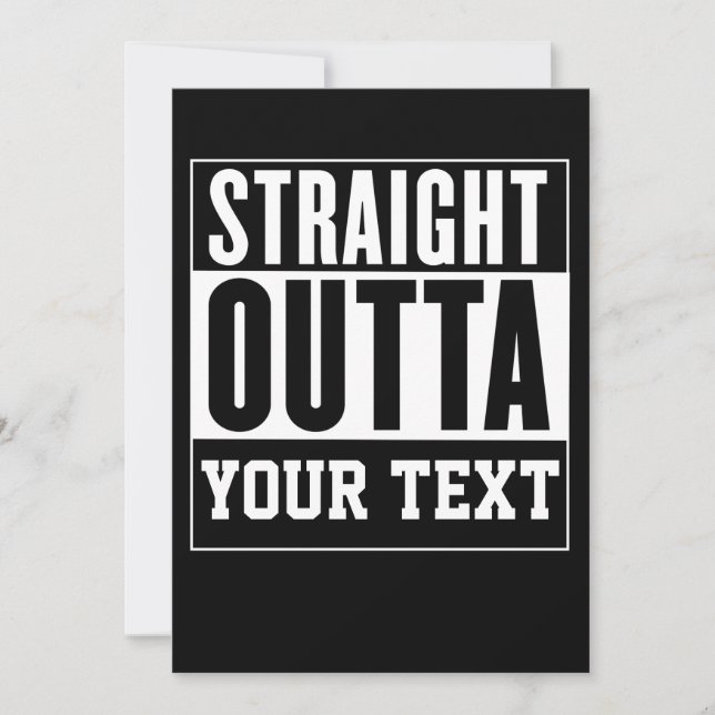 Straight Outta Customize Invitation Card (Front)