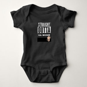 Straight Outta Da Womb Baby Bodysuit