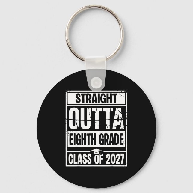 Straight outta eighth grade graduation class of keychain (Front)