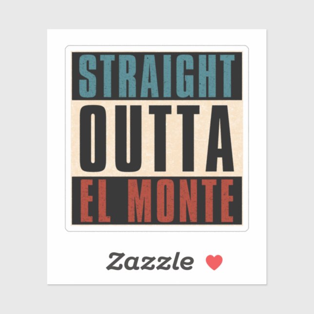 Straight Outta El Monte California CA (Sheet)