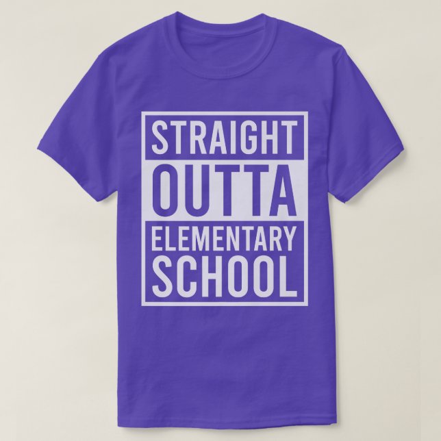 Straight Outta Elementary School Children Class Of T-Shirt (Design Front)