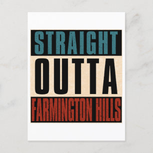 Straight Outta Farmington Hills Michigan MI Postcard