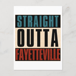 Straight Outta Fayetteville North Carolina NC Postcard