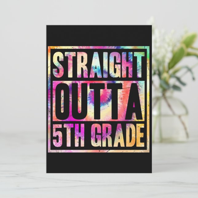 Straight Outta Fifth 5th Grade School Tie Dye Invitation (Standing Front)