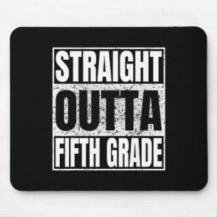 Straight Outta Fifth Grade Funny Cl 2026 Grad Grad Mouse Pad