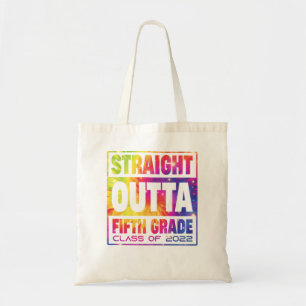 Straight Outta Fifth Grade Graduation 2022 Class 5 Tote Bag