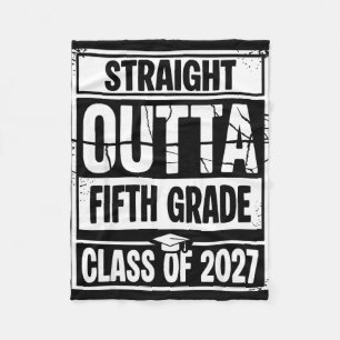 Straight outta fifth grade graduation class of fleece blanket