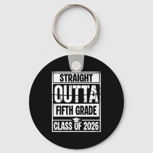 Straight outta fifth grade graduation class of keychain