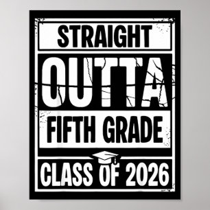 Straight outta fifth grade graduation class of poster