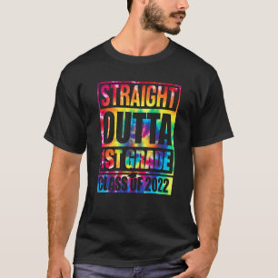 Straight Outta First 1st Grade Great Graduation T T-Shirt