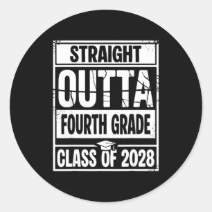 Straight outta fourth grade graduation class of classic round sticker