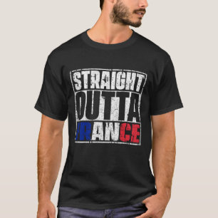 Straight Outta France Flag T-Shirt