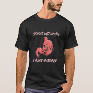 Straight Outta Gastric Bypass Surgery Recovery T-Shirt
