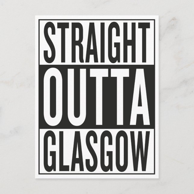 straight outta Glasgow Postcard (Front)