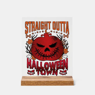 Straight Outta Halloween Town Red Pumpkin Ghosts L Acrylic Sign