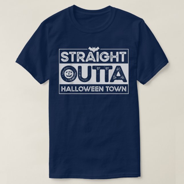 Straight Outta Halloween Town  T-Shirt (Design Front)