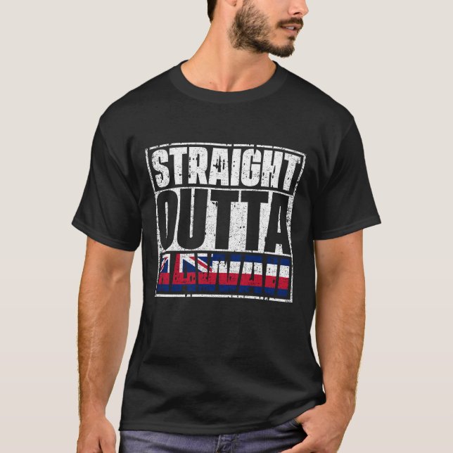 Straight Outta Hawaii Flag T-Shirt (Front)