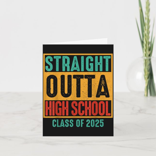 Straight outta high school class of 2025 high card (Front)