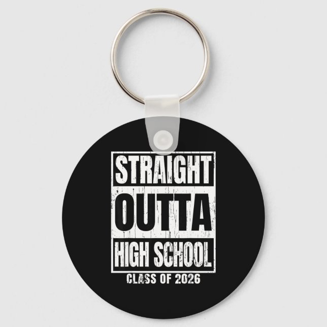 Straight outta high school class of 2026 senior keychain (Front)