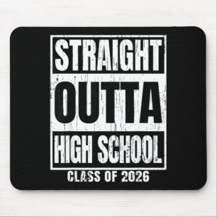 Straight outta high school class of 2026 senior mouse pad