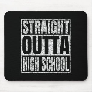 Straight outta high school graduate class of 2025 mouse pad