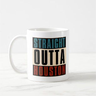 Straight Outta Houston Texas TX USA Coffee Mug