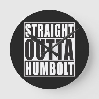 Straight Outta Humbolt California Round Clock