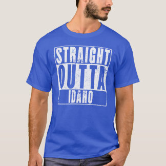 Straight Outta Idaho 2 T-Shirt