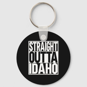 Straight Outta Idaho Keychain