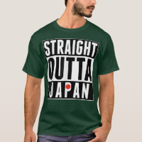 Straight Outta Japan Tokyo Kyoto Japanese Pride I