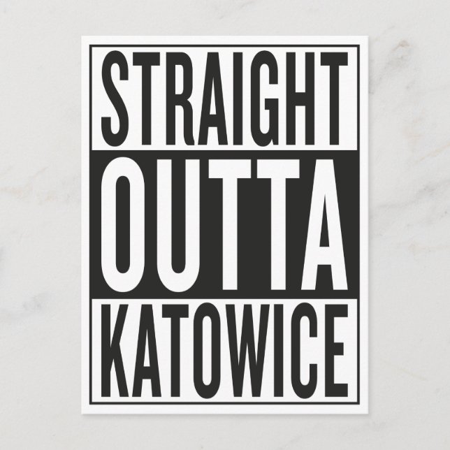 straight outta Katowice Postcard (Front)
