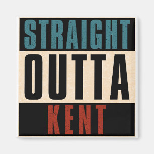 Straight Outta Kent Washington WA Magnet