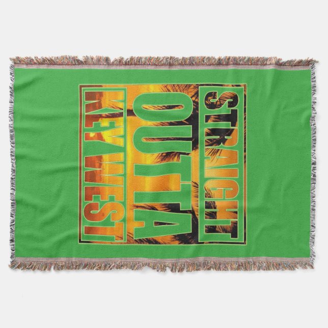 Straight Outta Key West Throw Blanket (Front)