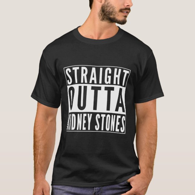Straight Outta Kidney Stones Joke Recovery Humour  T-Shirt (Front)