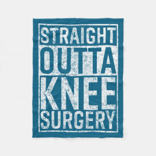 Straight Outta Knee Surgery Funny Get Well Gag Fleece Blanket