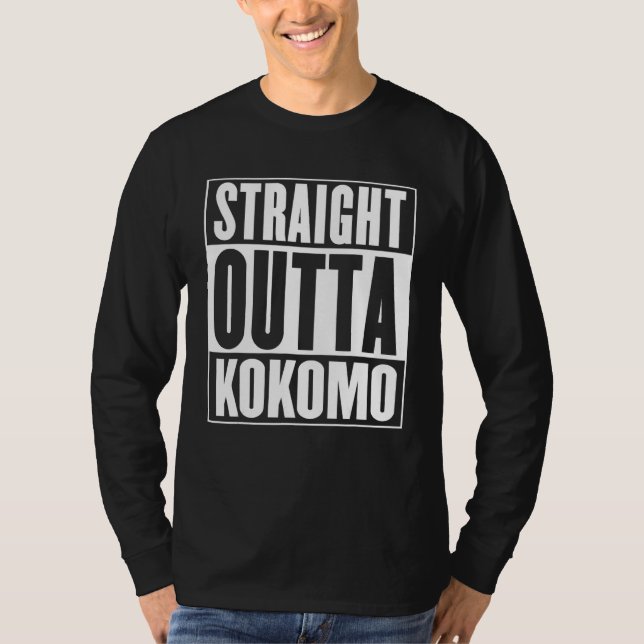 Straight Outta Kokomo Shirt (Front)