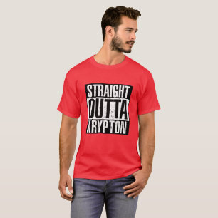 STRAIGHT OUTTA KRYPTON T-Shirt